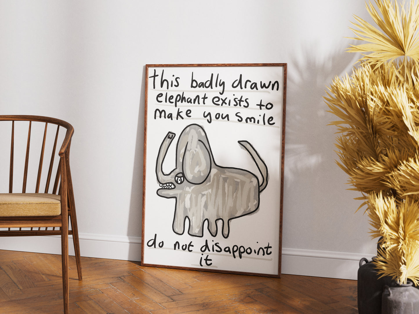 Do Not Disappoint This Elephant