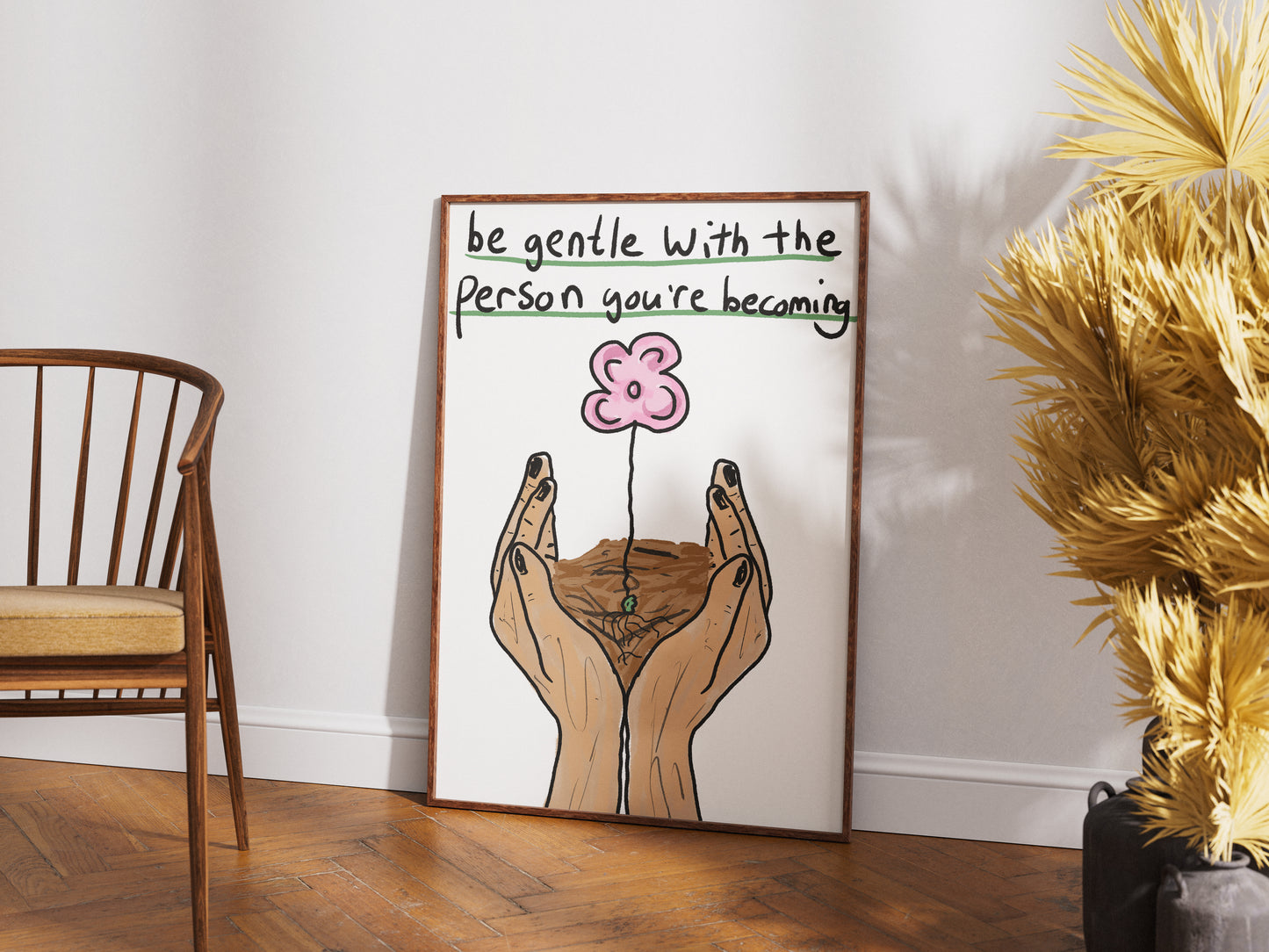 Be Gentle With The Person You're Becoming