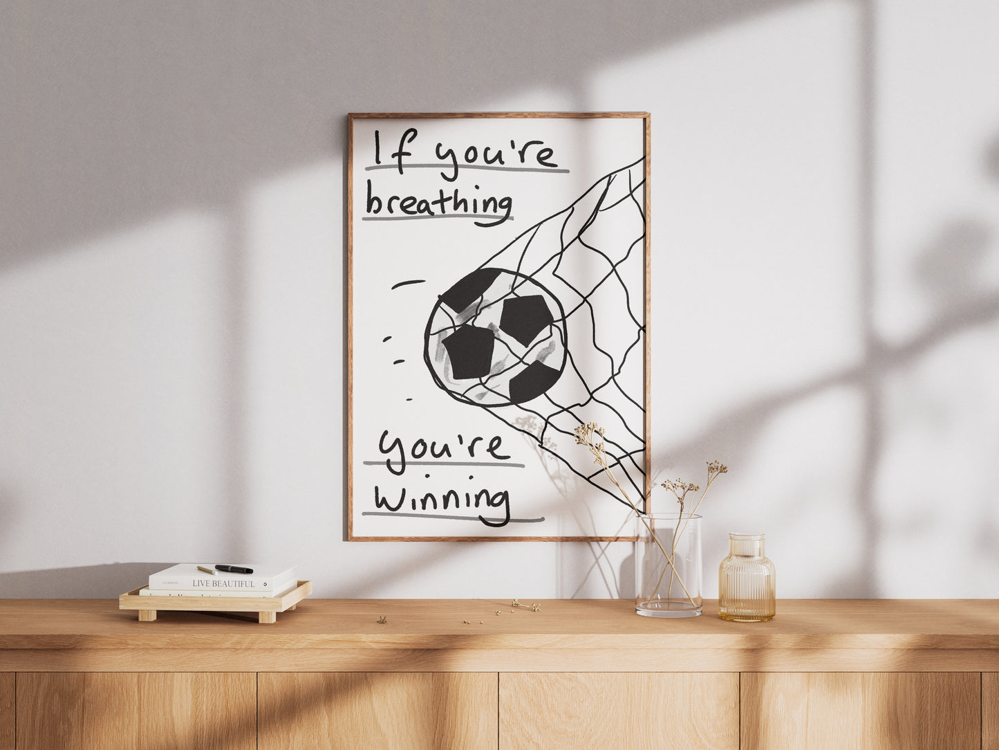 If You're Breathing, You're Winning