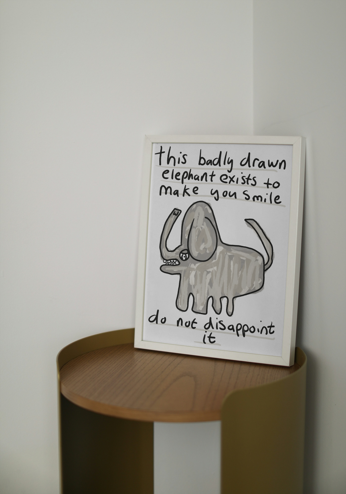 Do Not Disappoint This Elephant