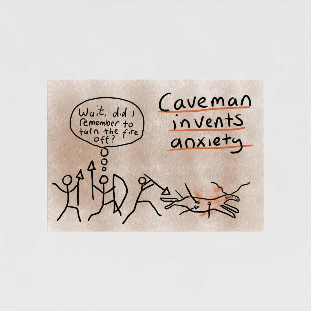 Caveman Invents Anxiety