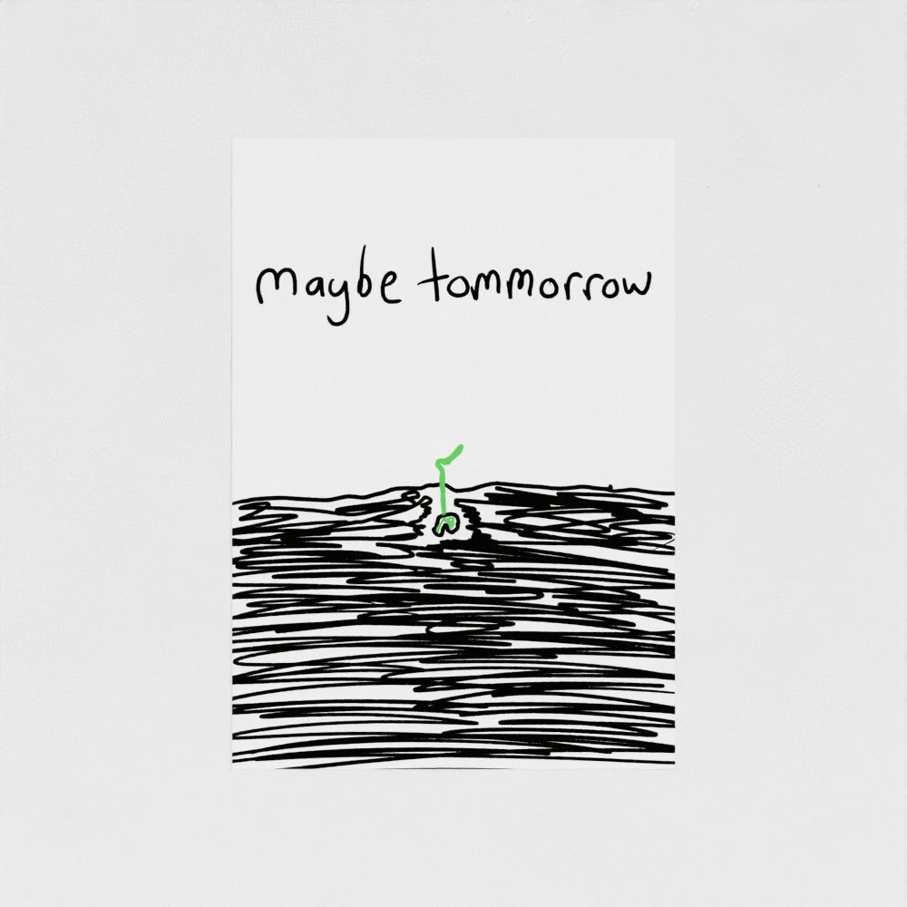 Maybe Tomorrow
