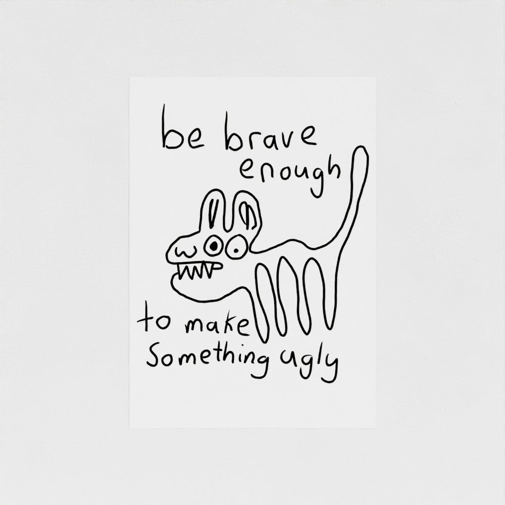 Be Brave