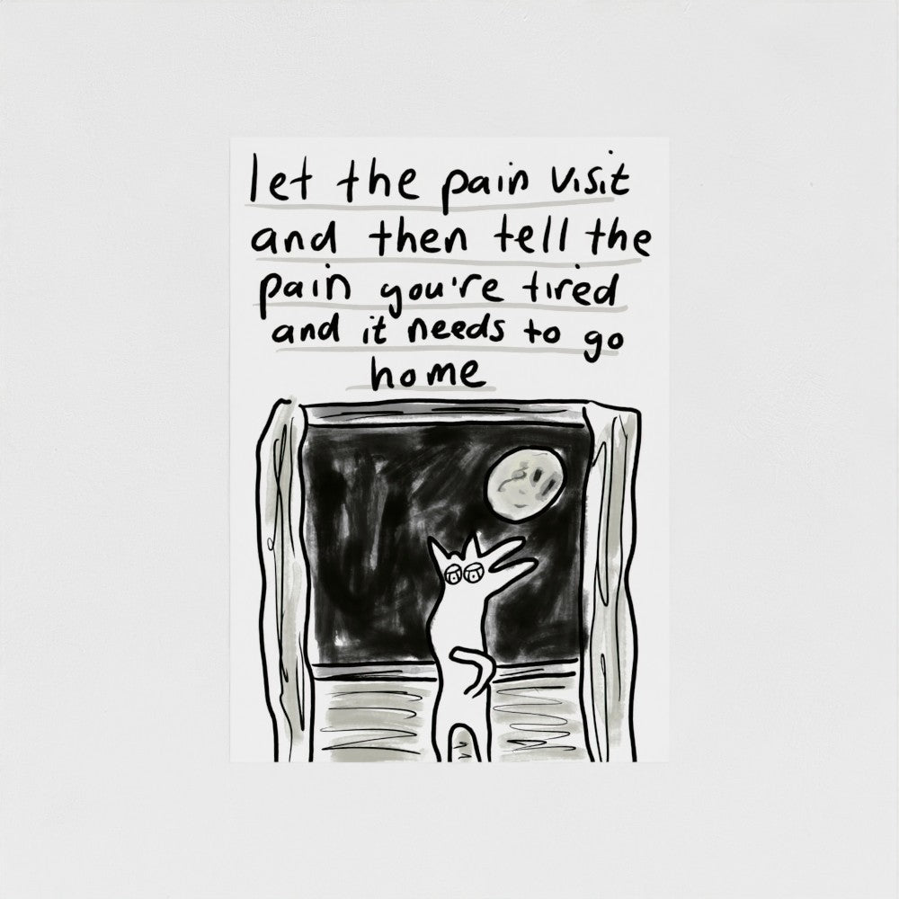 Let The Pain Visit