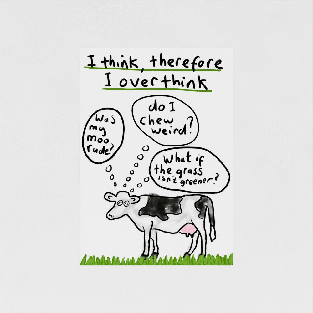I Think, Therefore I Overthink