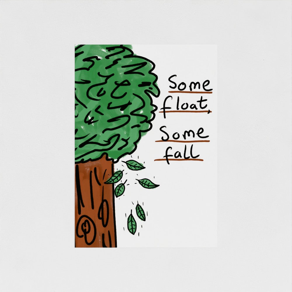 Some Float, Some Fall
