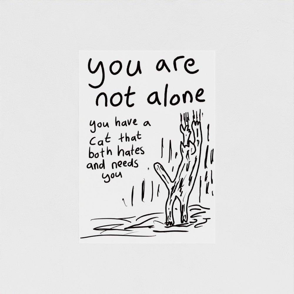 You Are Not Alone