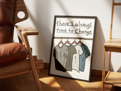 There's Always Time To Change