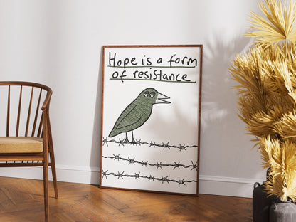 Hope Is A Form Of Resistance