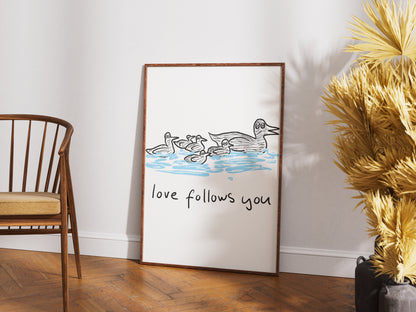 Love Follows You