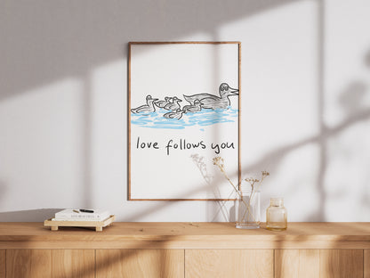 Love Follows You
