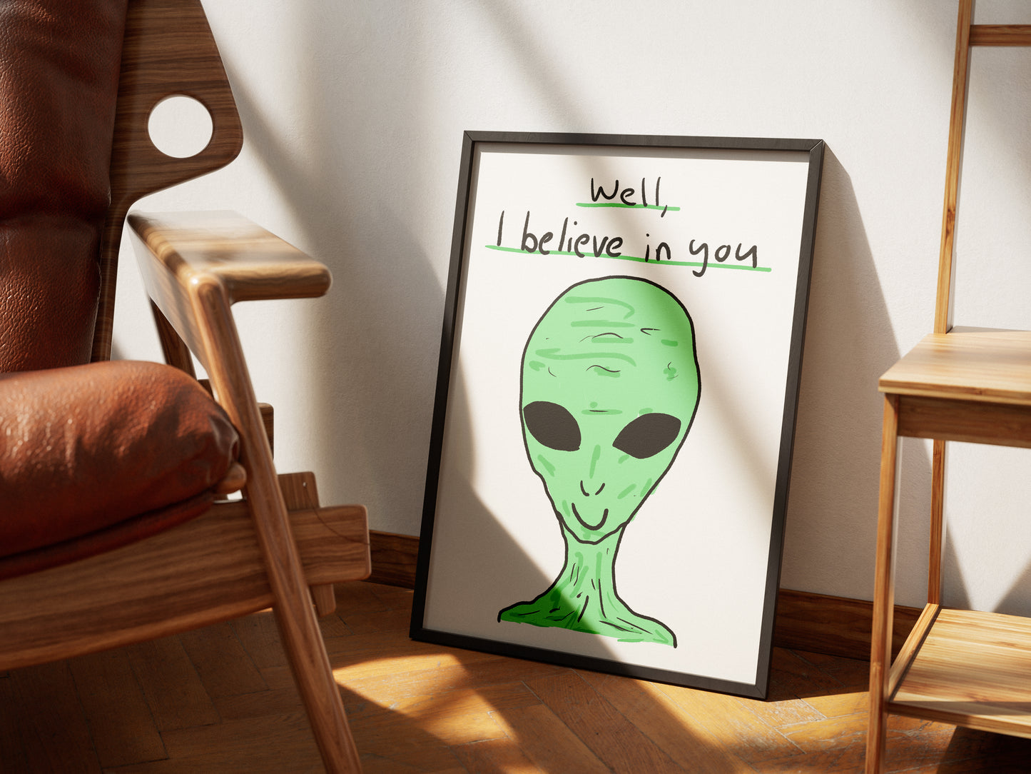 Well, I Believe In You - Fine Art Print