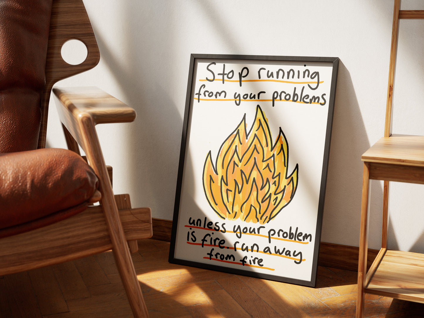 Stop Running Away From Your Problems - Fine Art Print