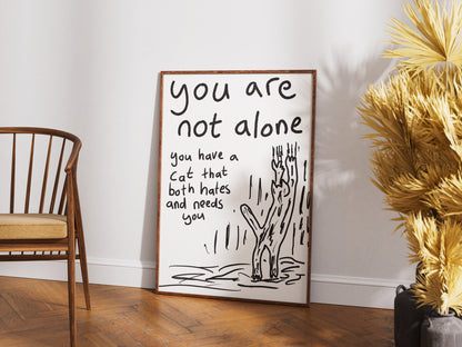 You Are Not Alone