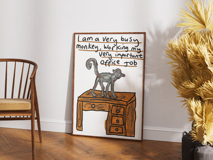 I Am A Very Busy Monkey