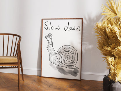 Slow Down