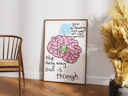 The Only Way Out Is Through