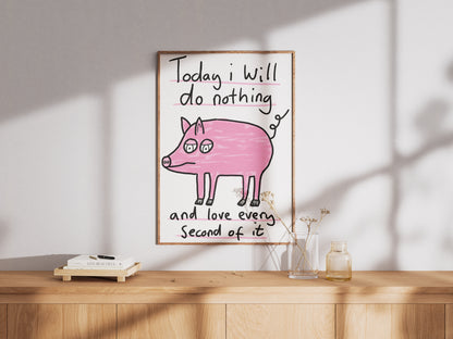 Today I Will Do Nothing