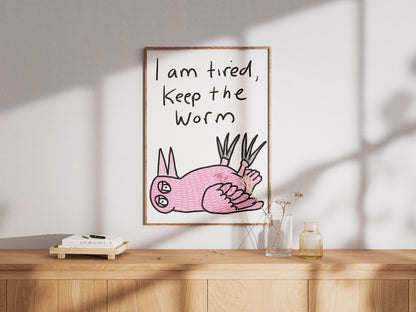 Keep The Worm