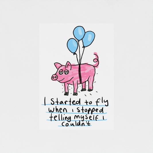I Started To Fly When I Stopped Believing I Couldn't