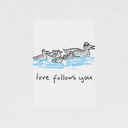 Love Follows You