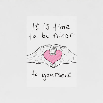 Be Nicer To Yourself