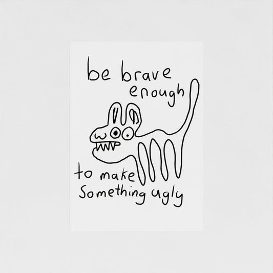 Be Brave