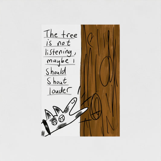 The Tree Is Not Listening