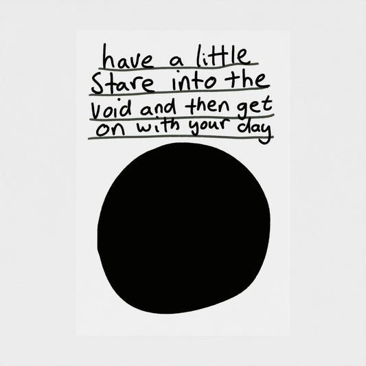 The Void - Fine Art Print