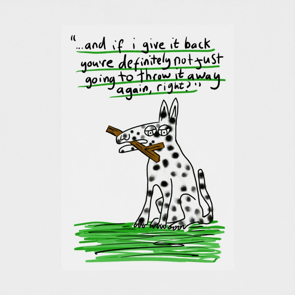 Throw It Away - Fine Art Print