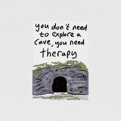 You Need Therapy