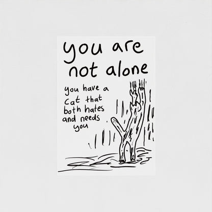You Are Not Alone